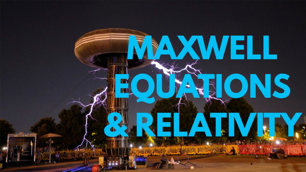 Special Relativity | Lecture 18 | Maxwell Equations and Special Relativity